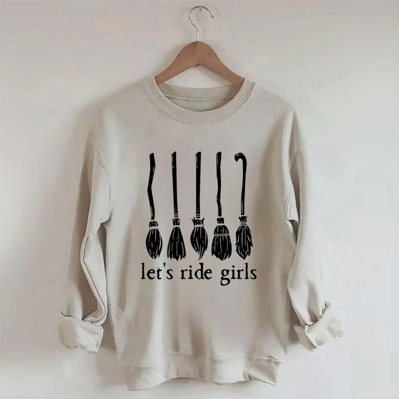 Sweatshirts for dinner dates -Let's Ride Girls Witches Halloween Sweatshirt